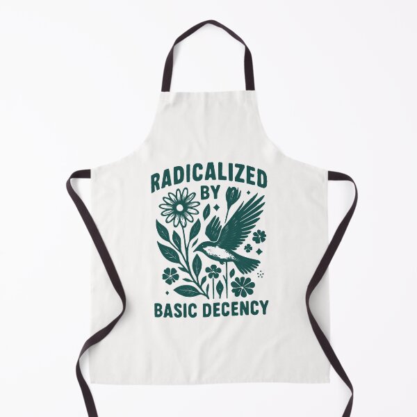 Item preview, Radicalized By Basic Decency Protest Teacher designed and sold by bethanyrodgers6.