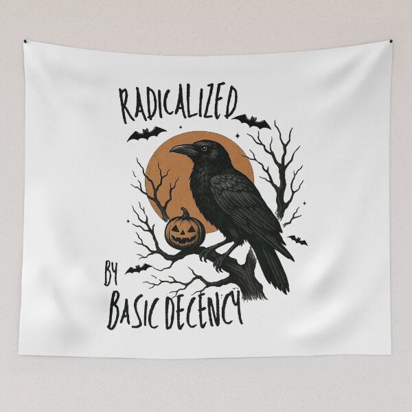 Item preview, Radicalized by Basic Decency Raven Protest Teacher designed and sold by bethanyrodgers6.