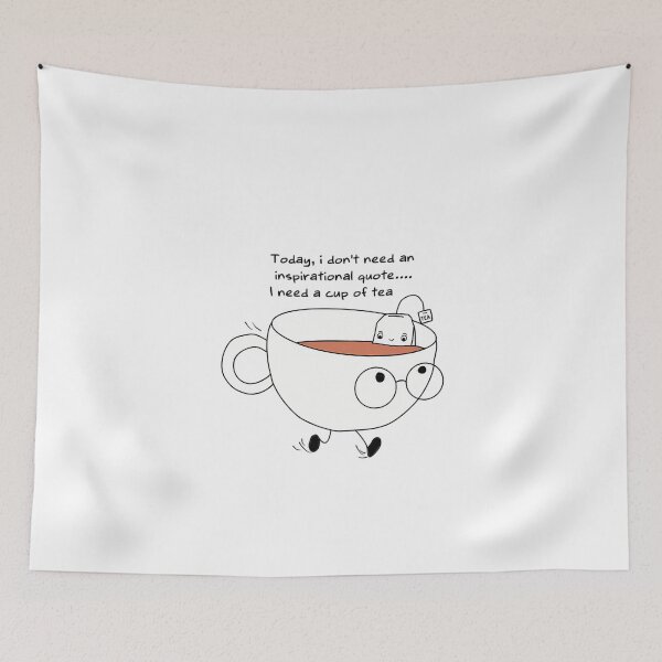 Item preview,  Cup Of Tea Not Quote designed and sold by JeronasJackson.