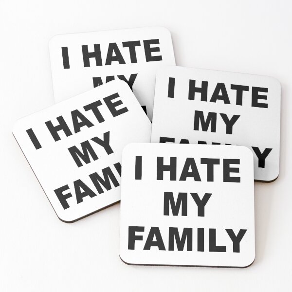 Item preview, source code; I hate my family designed and sold by Mecanicarts.