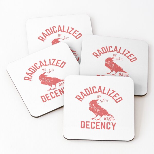 Item preview, Radicalized By Basic Decency Social Justice Human Rights Teacher designed and sold by bethanyrodgers6.