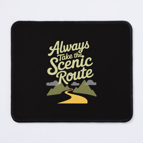Item preview, Always Take The Scenic Route Mountain Wanderlust designed and sold by Idarmotar.