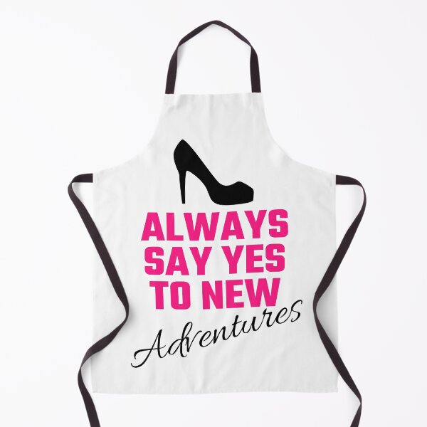 Item preview, Always Say Yes To New Adventures designed and sold by SavvyVacationer.
