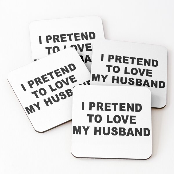 Item preview, Sourcecode; I pretend to love my husband designed and sold by Mecanicarts.
