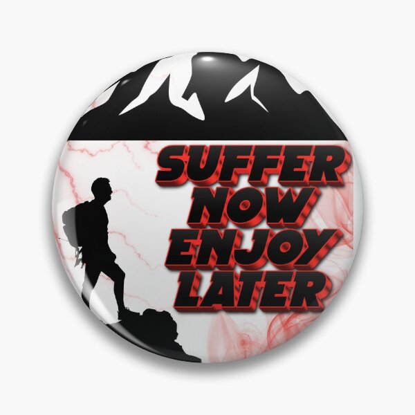 Item preview, Suffer Now Enjoy Later  designed and sold by JMcreati0ns.