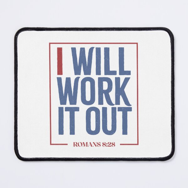 Item preview, I will work it out - Romans 8:28 designed and sold by LambsPath.