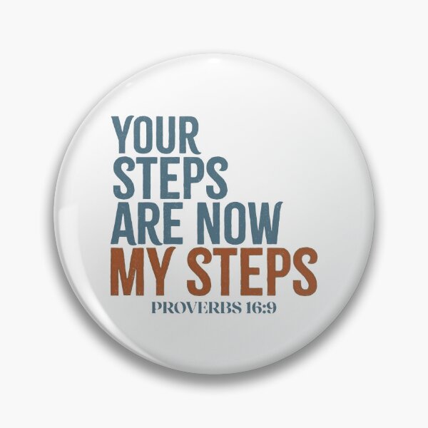 Item preview, Your steps are now my steps - Proverbs 16:9 designed and sold by LambsPath.