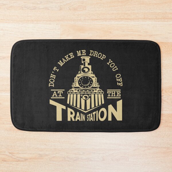 Item preview, Don't Make Me Drop You Off At The Train Station, Yellowstone Lover designed and sold by brotherschool.