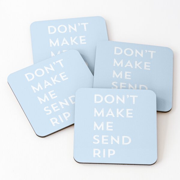 Item preview, Don't Make Me Send Rip Yellowstone TV Show designed and sold by brotherschool.