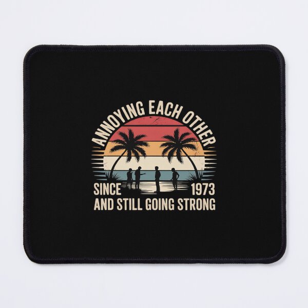 Item preview, Annoying Each Other Since 1973 Year And Still Going Strong designed and sold by petrichorsworld.
