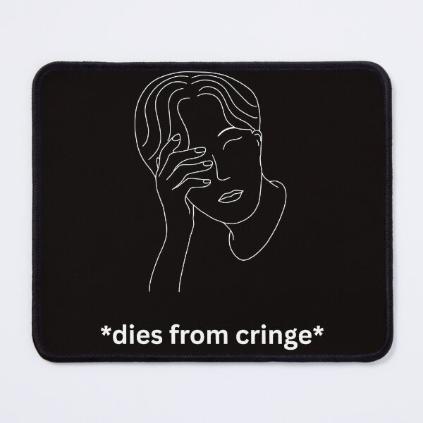Item preview, Dies From Cringe  designed and sold by morve_eternelle.