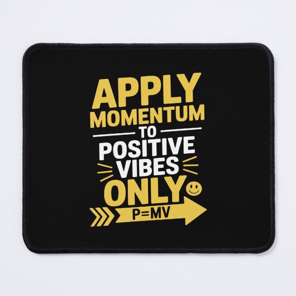 Item preview, Apply Momentum to Positive Vibes STEM Vector Art designed and sold by KingsLife1994.