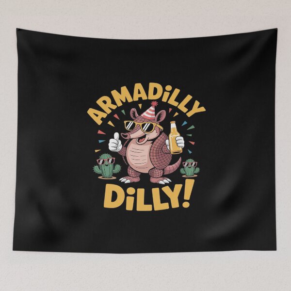Item preview, Armadilly Dilly Funny Armadillo Party Drinking Pun designed and sold by KingsLife1994.