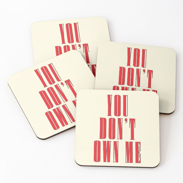 Item preview, You Don't Own Me designed and sold by CharlottePlaceArt.