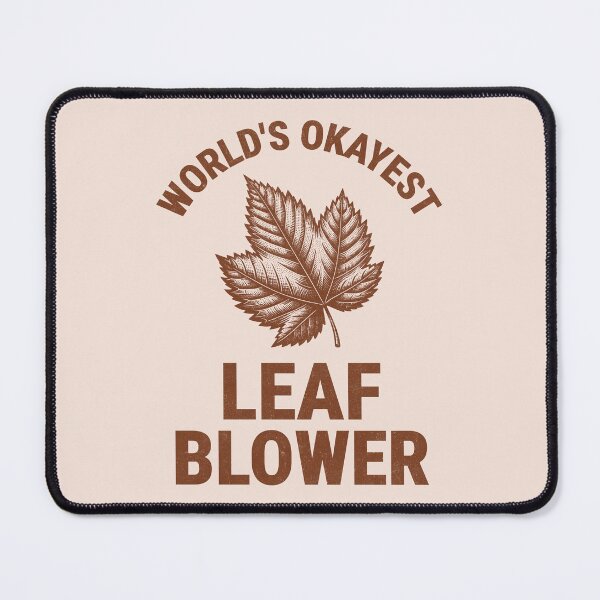 Item preview, World’s Okayest Leaf Blower designed and sold by KLArtzStore.