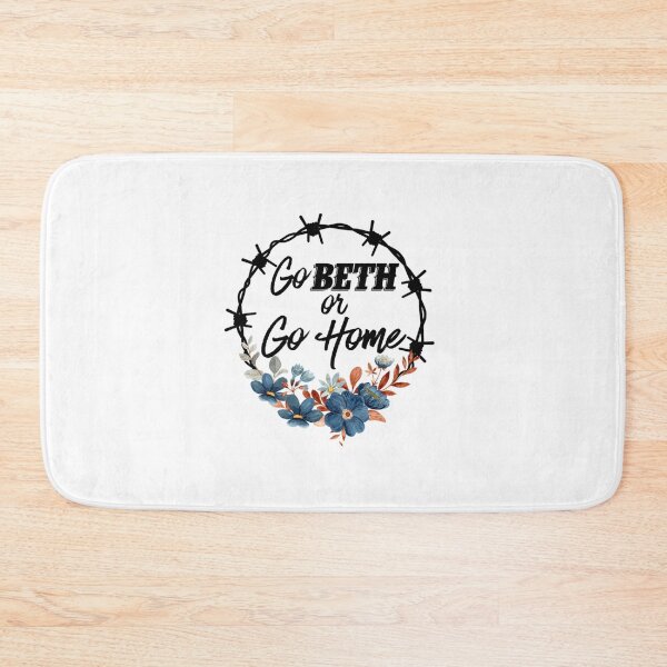Item preview, Go Beth Or Go Home, Yellowstone Lover     designed and sold by Schneidermovie.