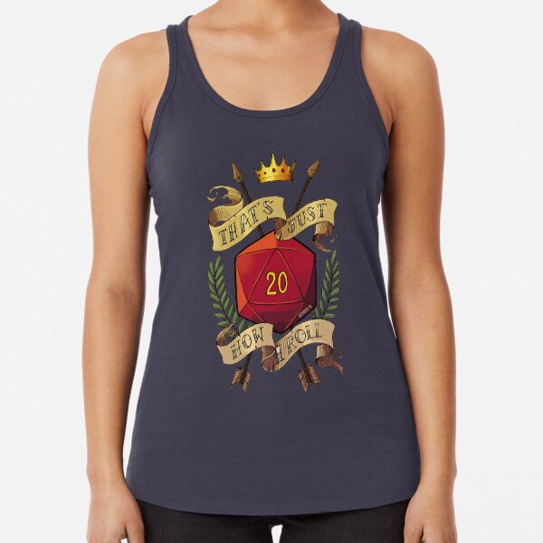 That's just how I roll Racerback Tank Top
