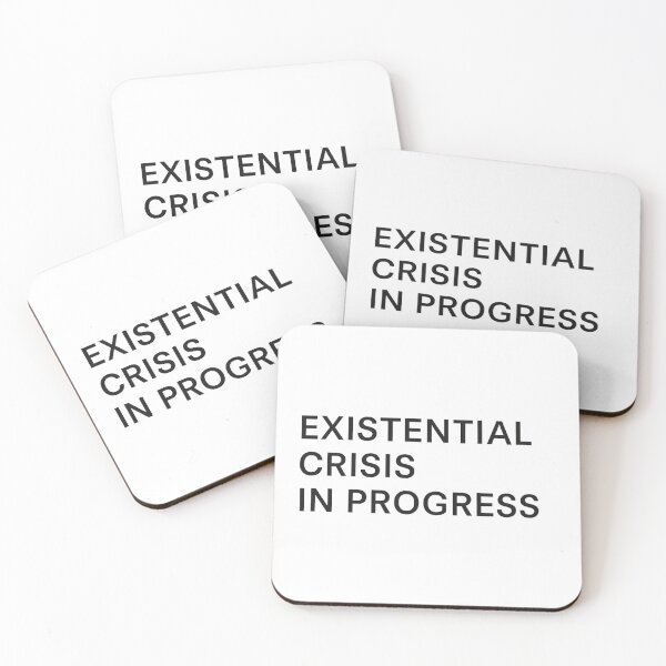 Item preview, Existential Crisis in Progress designed and sold by Grand Illusions.