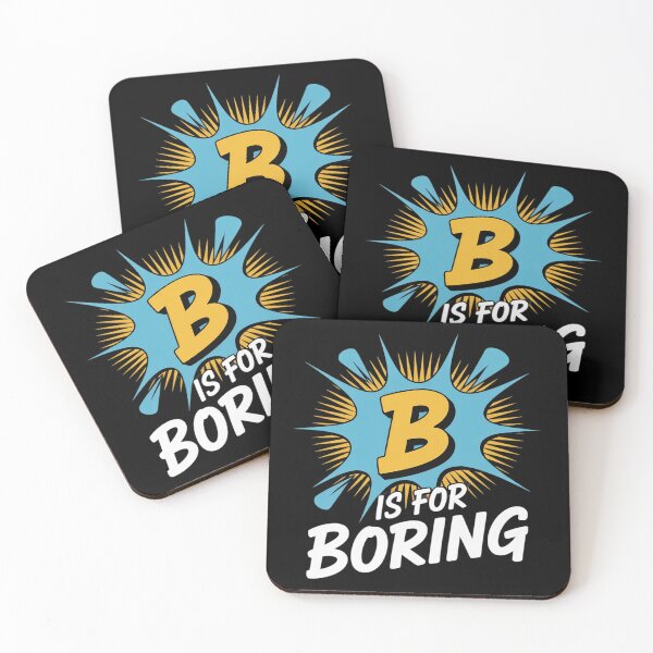 Item preview, B is for Boring - Cute Boring designed and sold by PeteHomenick.