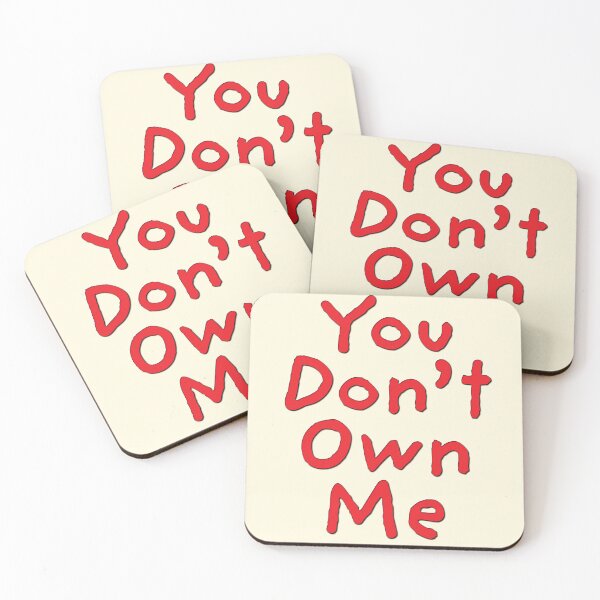Item preview, You Don't Own Me designed and sold by CharlottePlaceArt.