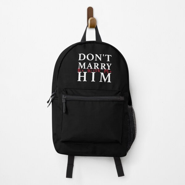 Item preview, Don’t Marry Him Be With Me designed and sold by Vibe Prints.