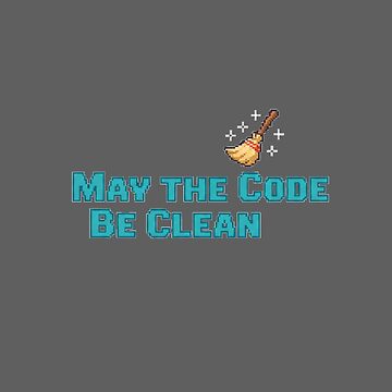 Artwork thumbnail, May the Code Be Clean Minimal Art by WiserShop