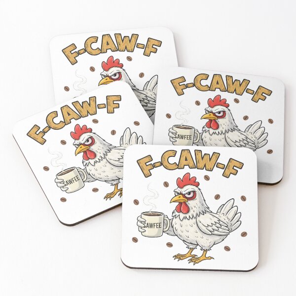 Item preview, F-CAW-F Coffee Lover Chicken, Funny FCAWF Sarcastic Bird Meme F Caw F designed and sold by DesignsByAnett.