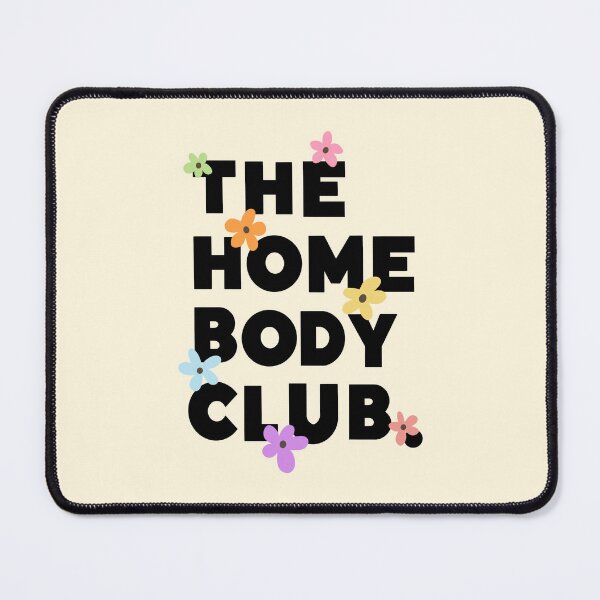 Item preview, The Home Body Club designed and sold by ekshems.