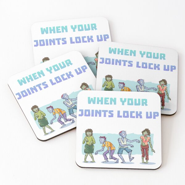 Item preview, When your joints lock up - Zombie designed and sold by ExpendableNasha.
