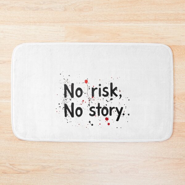 Item preview, No Risk No Story, funny, gifts, you,  designed and sold by Ewelina  Niemiec.