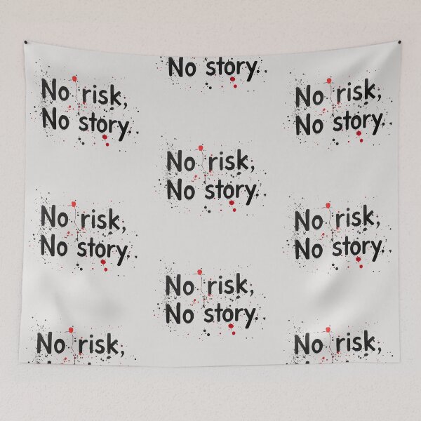 Item preview, No Risk No Story, funny, gifts, you,  designed and sold by Ewelina  Niemiec.