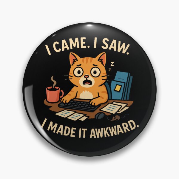 Item preview, Funny Awkward Cat at Work I Came I Saw I Made It Awkward. designed and sold by The-T-In-Retro.
