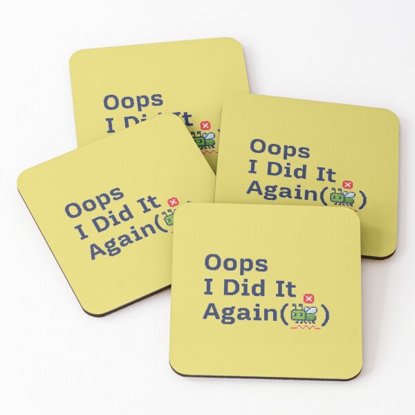 Item preview, Oops I Did It Again Code Joke designed and sold by WiserShop.