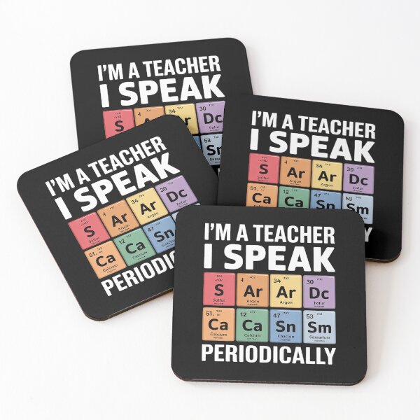 Item preview, Teacher Speak Sarcasm Periodically Novelty  designed and sold by MonsterBuddiess.