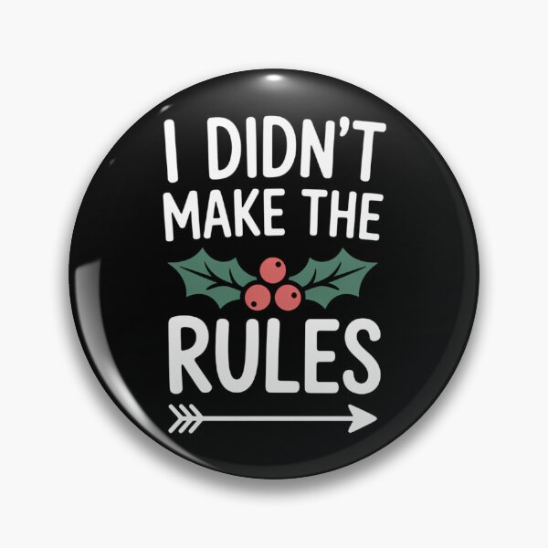 Item preview, Christmas Mistletoe I Didn't Make The Rules Xmas Humor Men  designed and sold by TyraYoung.