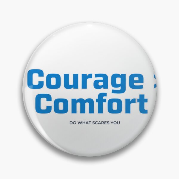 Item preview, Courage > Comfort – Motivational Quote Design designed and sold by Proportional19.