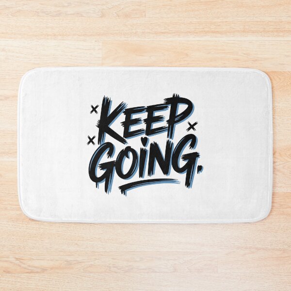 Item preview, Keep Going Motivational Saying designed and sold by Kubala Designs.