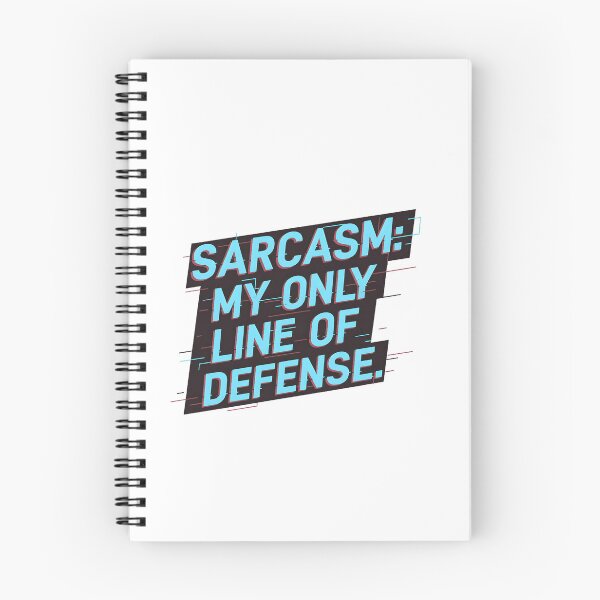 Item preview, Sarcasm My  Only Line of  Defense  Cyberpunk design designed and sold by MofazStyle.