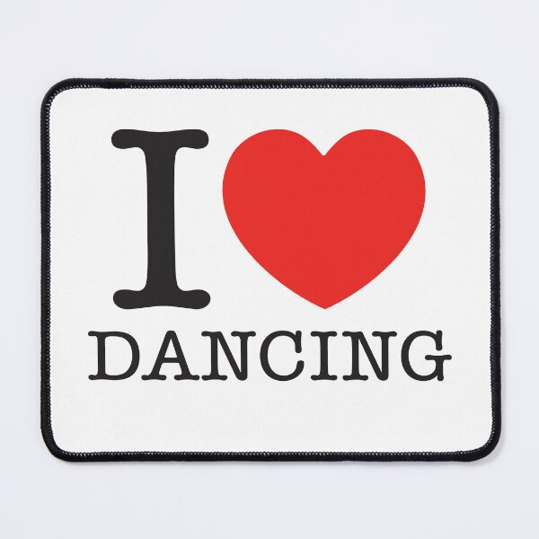 Item preview, I Love Dancing designed and sold by shitpostee.
