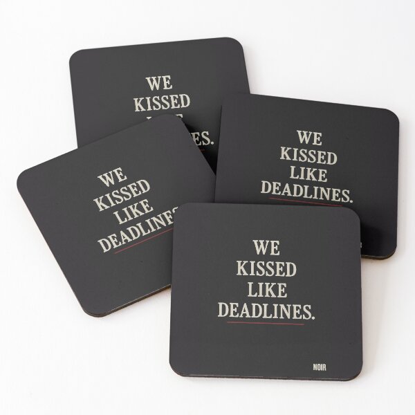 Item preview, We Kissed Like Deadlines designed and sold by The Aloof.
