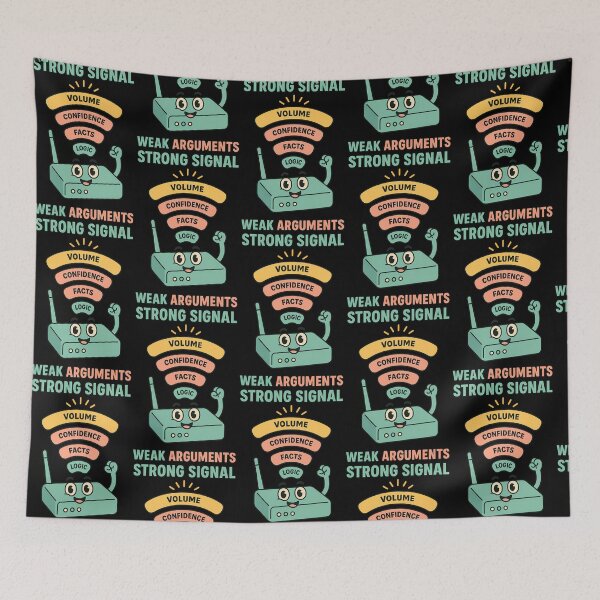 Item preview, Strong Signal Weak Arguments Funny WiFi Logic Design designed and sold by TeeTimeTreasure.