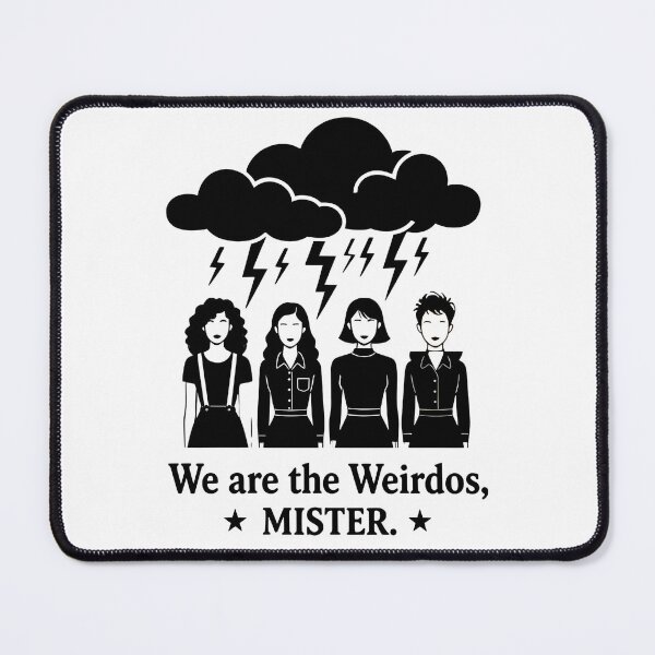 Item preview, We Are The Weirdos designed and sold by picturethispas.