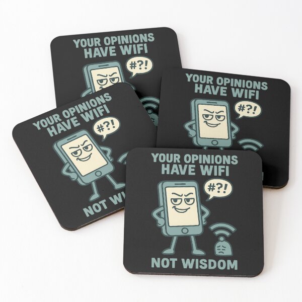 Item preview, Your Opinions Have WiFi Not Wisdom Funny Smartphone Design designed and sold by TeeTimeTreasure.