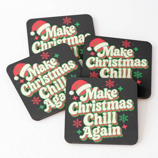 Item preview, Make Christmas Chill Again:  Slogan Art Retro Holiday Vibe designed and sold by elynne9.