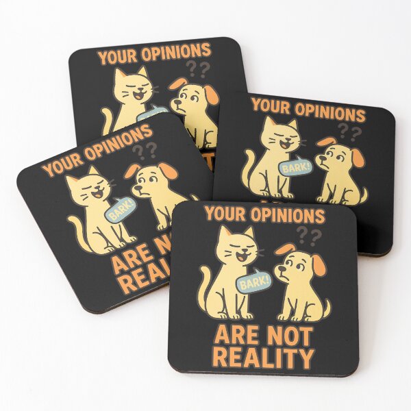 Item preview, Your Opinions Are Not Reality Funny Cat and Dog Design designed and sold by TeeTimeTreasure.