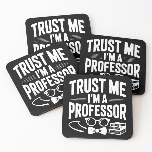 Item preview, Trust Me I’m a Professor designed and sold by Frank Ring.