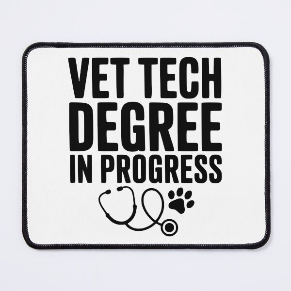 Item preview, Vet Tech Degree in Progress designed and sold by Frank Ring.