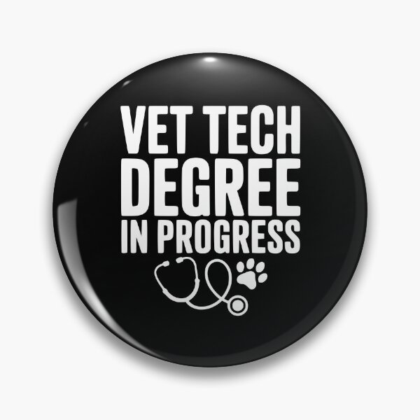 Item preview, Vet Tech Degree in Progress designed and sold by Frank Ring.