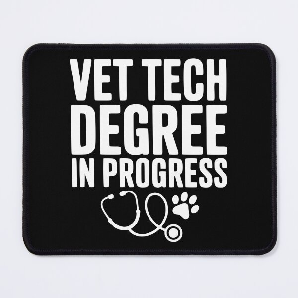 Item preview, Vet Tech Degree in Progress designed and sold by Frank Ring.