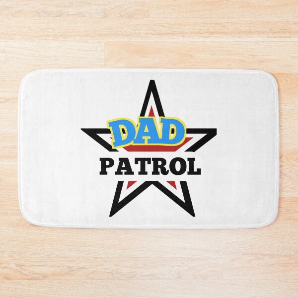 Item preview, Dad patrol  designed and sold by MKshoper.